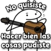 No quisiste
@Giseelove_Stickers
Hacer bien las
cosas pudiste