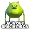 JAJA QUE
GRACIA ME DA