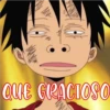 QUE GRACIOSO