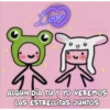 Love
CIELO
ALGUN DIA TU Y YO VEREMOS
LAS ESTRELLITAS JUNTOS