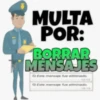 MULTA
POR:
BORRAR
MENSAJES
O Este mensaje fue eliminado.
1213
OEste mensaje fue eliminado.
101