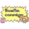 Sueña
conmigo