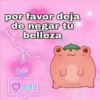 por favor deja
de negar tu
belleza
LOVE
U U
CIELO