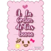 A la
orden
de tus
boses
ß
Lorena