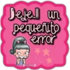 Detel un
pequerto
error
Flopena