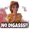 NO DIGASSS!!