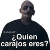 @whatts591
¿Quien
carajos eres?