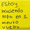 Estoy
haciendo
Popo en 1
minuto
vuelvo