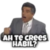AH TE CREes
HABIL?