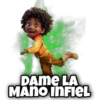 DAME LA
MANO INFIEL
