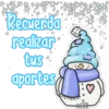 Recuerda
realizar.**
tus
aportes
cokki