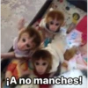 ¡A no manches!