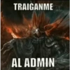 TRAIGANME
AL ADMIN