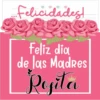 Felicidades!
S
Feliz dia
de las Madres
Regita