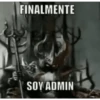 FINALMENTE
SOY ADMIN