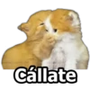 cállate