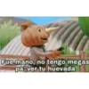 Fue mano, no tengo megas
pa ver tu huevada