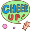 CHEER UP!