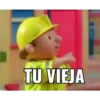 TU VIEJA
