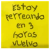 Estoy
perreando
en 3
horas
VWelvo