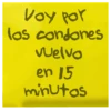 Voy por
los condones
welvo
en 15
minutos