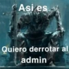 Asi es
Quiero derrotar al
admin
22X