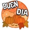 BUEN DIA