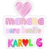Mañana será bonito Karol G 10