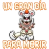 UN GRAN DIA PARA MORIR