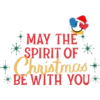 MAY THE
SPIRIT OF
Christmas
BE WITH YOU*