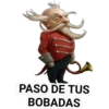 PASO DE TUS
BOBADAS
