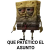 QUE PATÉTICO EL
ASUNTO