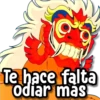 Te hace falta
odiar mas