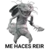 ME HACES REIR