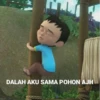 DALAH AKU SAMA POHON AJH