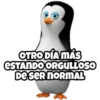 OTRO DÍA MÁS ESTANDO ORGULLOSO DE SER NORMAL CIELO
