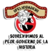 FELICIDADES!!
SOBREVIVIMOS AL
PEOR GOBIERNO DE LA
HISTORIA