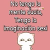 No tengo la mente sucia, Gina 07044 Tengo la imaginación sexi