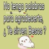 No tengo palabras Gina 0704 para agradecerte, ¿Te sirven Besos?