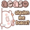 acaso
alguien
me
busca?
0.
LORENA