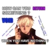 HOW CAN YOU RETURN SOMETHING? VOID static void OverPowered () { return NOTHING; return EVERYTHING; function Void(): void { WHEN YOU HAVE NOTHING?