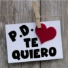 P.D.
TE
QUIERO