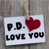 P.D.
LOVE YOU