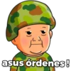 asus órdenes!