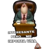 BOSS
INTERESANTE
PERO... ME
IMPORTA UNA