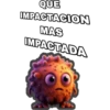 QUE
IMPACTACION
MAS
IMPACTADA