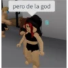 pero de la god
0