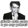 FINOALLAFINE
¿Todo esta caro
o yo soy pobre?