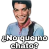 FINGALLAFINE
¿No que no
chato?