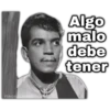 FINOALLAFINE
Algo
malo
debe
tener